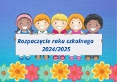 Rozpoczęcie roku szkolnego 20212022